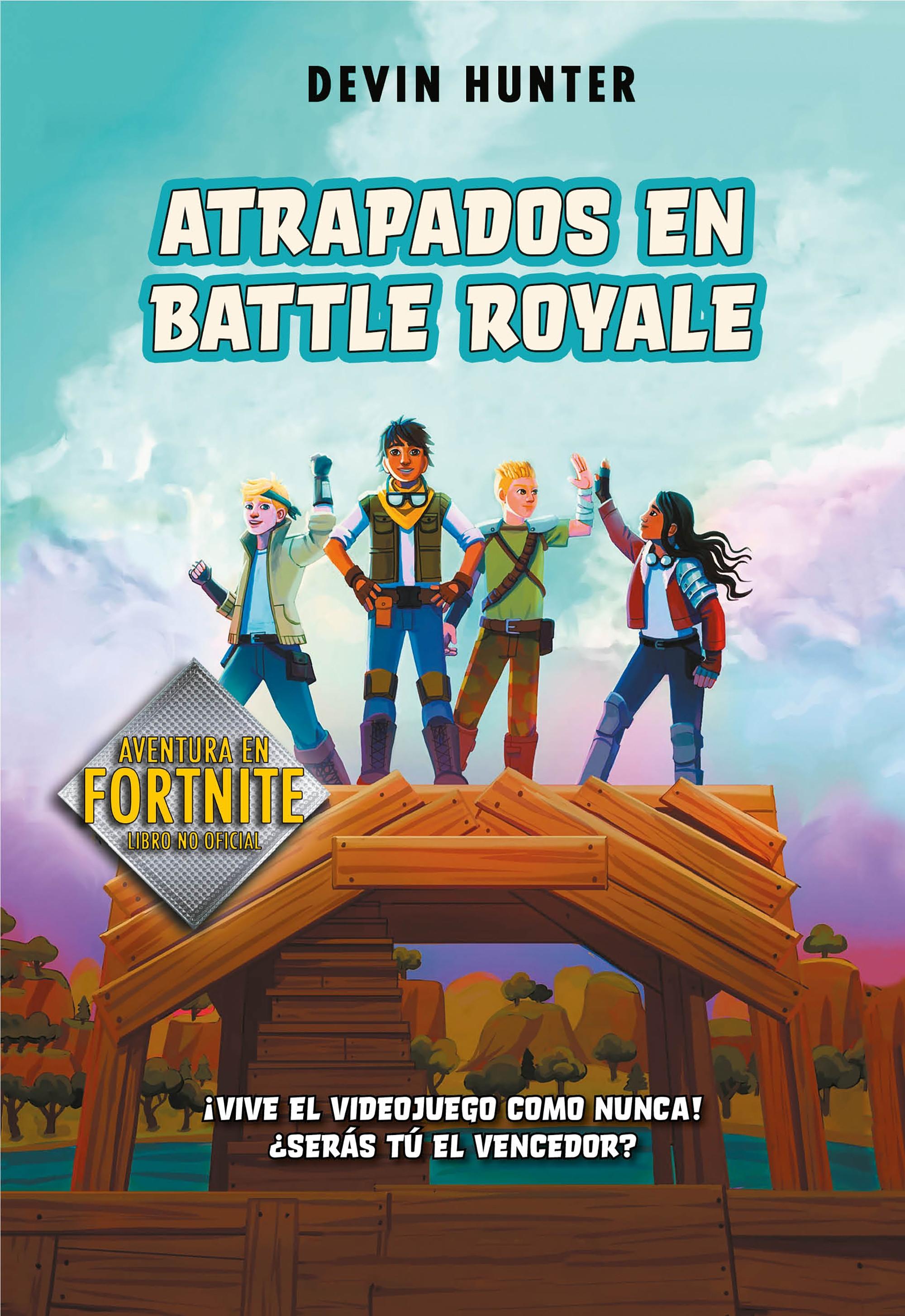 Atrapados en Battle Royale "(Atrapados en Battle Royale - Libro 1)".