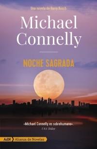 Noche sagrada "(Un caso de Harry Bosch y Renée Ballard - 23)"