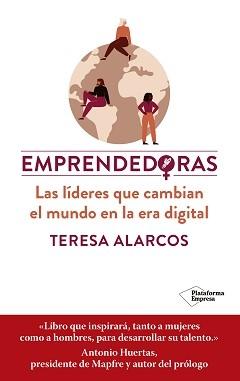 Emprendedoras "Las líderes que cambian el mundo en la era digital"