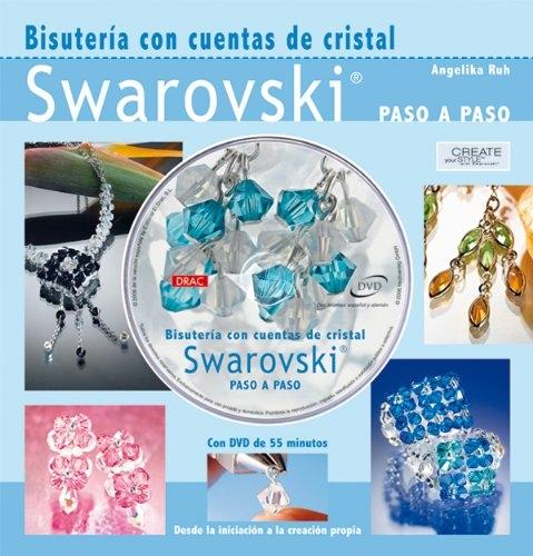 Bisutería con cuentas de cristal "Swarovski paso a paso"