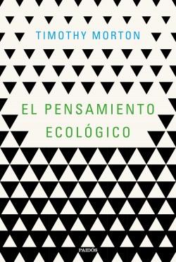 El pensamiento ecológico. 