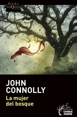 La mujer del bosque "(Serie detective Charlie Parker - 17)".