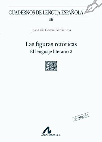 Las figuras retóricas "(El lenguaje literario - 2)"