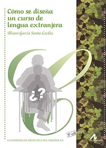 Cómo se diseña un curso de lengua extranjera. 