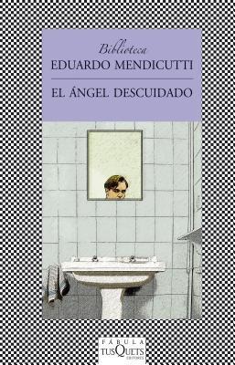 El ángel descuidado. 