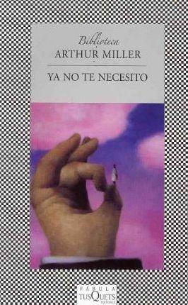 Ya no te necesito. 