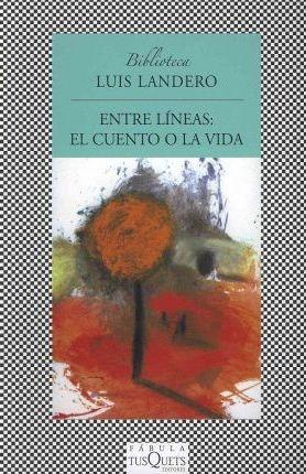 Entre lineas: el cuento y la vida. 