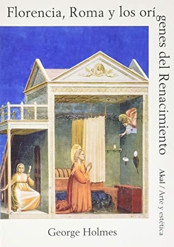 Florencia, Roma y los orígenes del Renacimiento