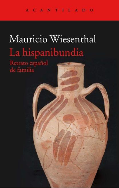 La hispanibundia. Retrato español de familia