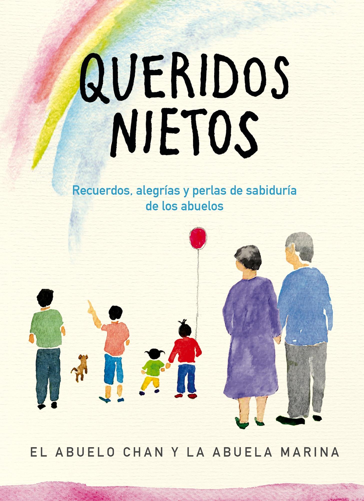 Queridos nietos "Recuerdos, alegrías y perlas de sabiduría de los abuelos". 