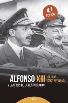 Alfonso XIII y la crisis de la Restauración. 