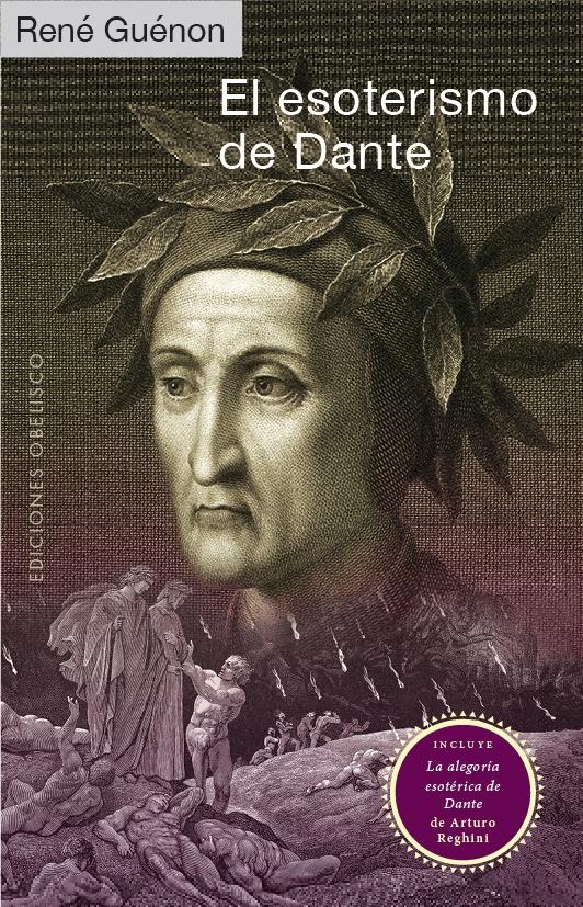 El esoterismo de Dante. 