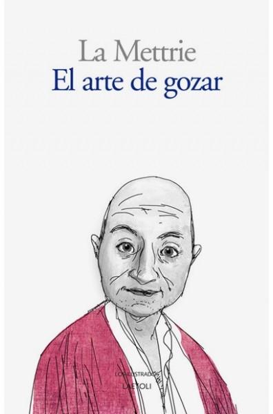 El arte de gozar "Ensayos hedonistas". 