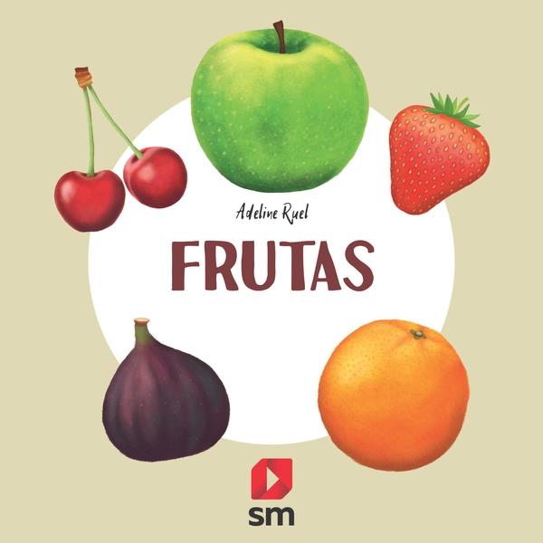 Frutas "(Naturaleza)". 