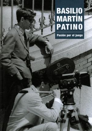 Basilio Martín Patino. Pasión por el juego. 