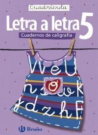 Letra a letra - 5. Cuadernos de caligrafía. Cuadrícula