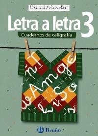 Letra a letra - 3. Cuadernos de caligrafía. Cuadrícula