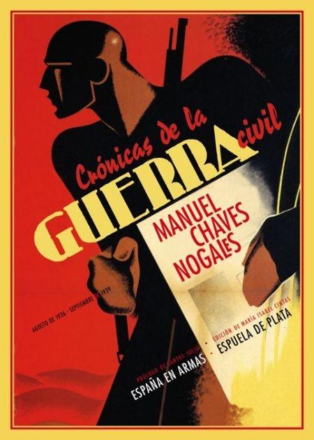 Crónicas de la guerra civil "(Agosto de 1936 - Septiembre de 1939)". 