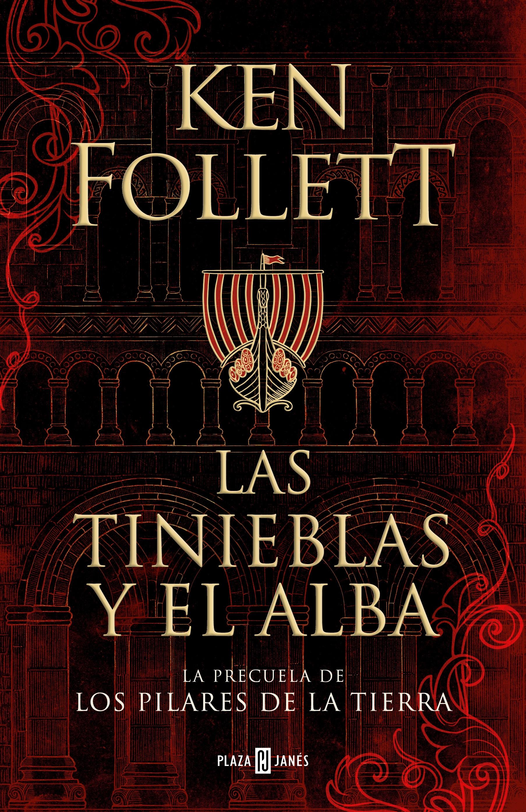 Las tinieblas y el alba "(Precuela de "Los pilares de la Tierra")".