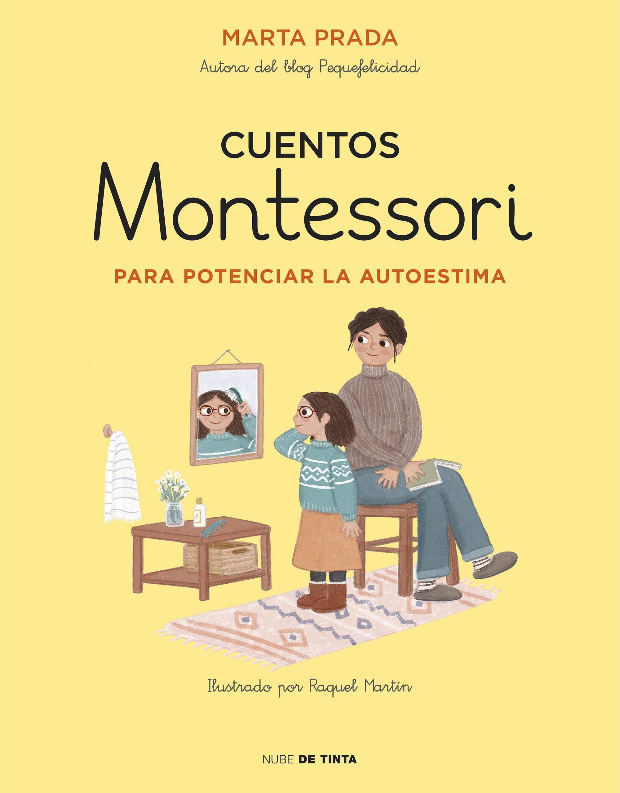 Cuentos Montessori para potenciar la autoestima.