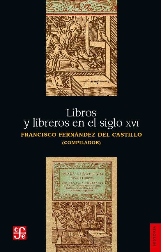 Libros y libreros en el siglo XVI. 