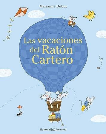 Las vacaciones del Ratón Cartero. 