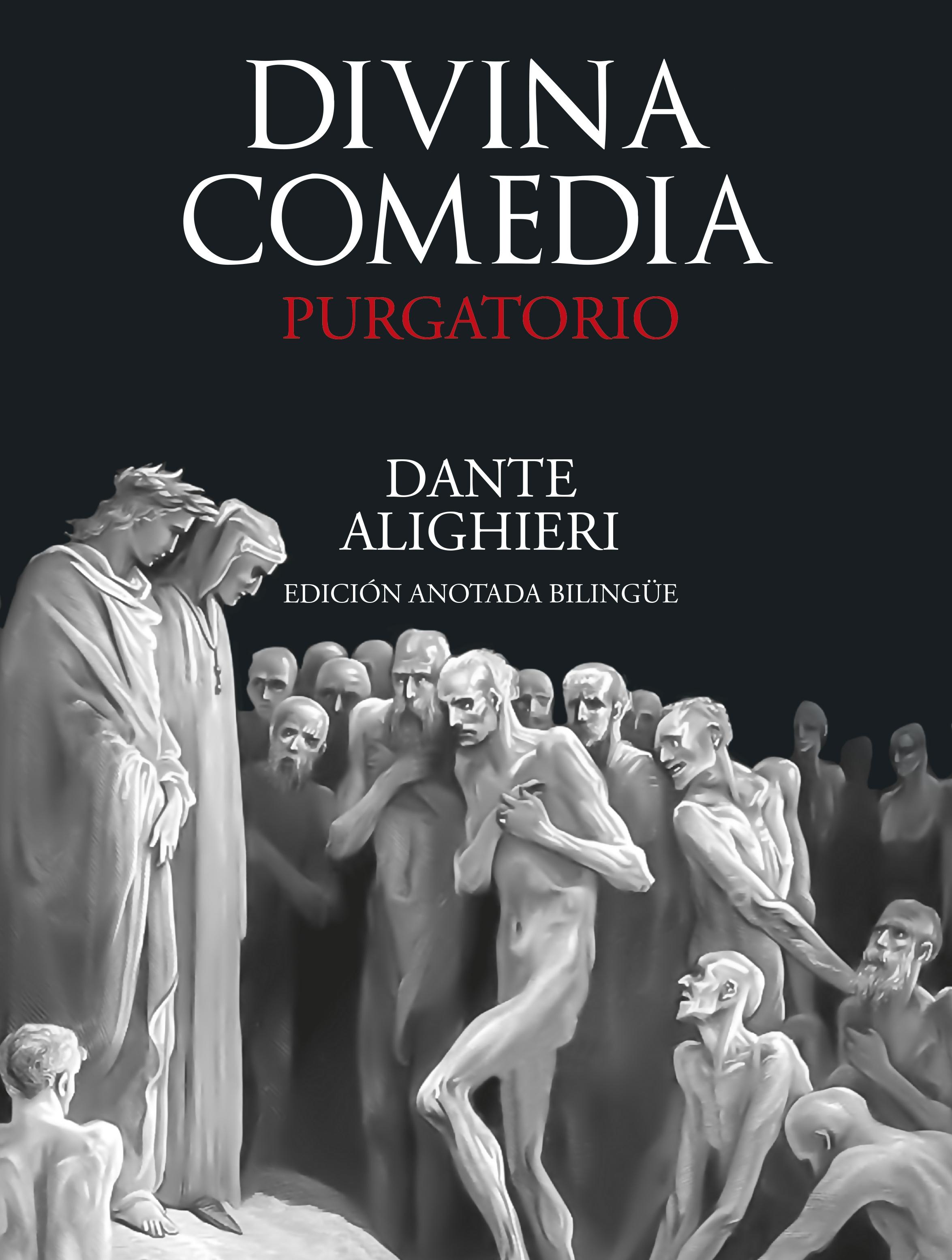 Divina Comedia: Purgatorio "(Edición anotada bilingüe)"