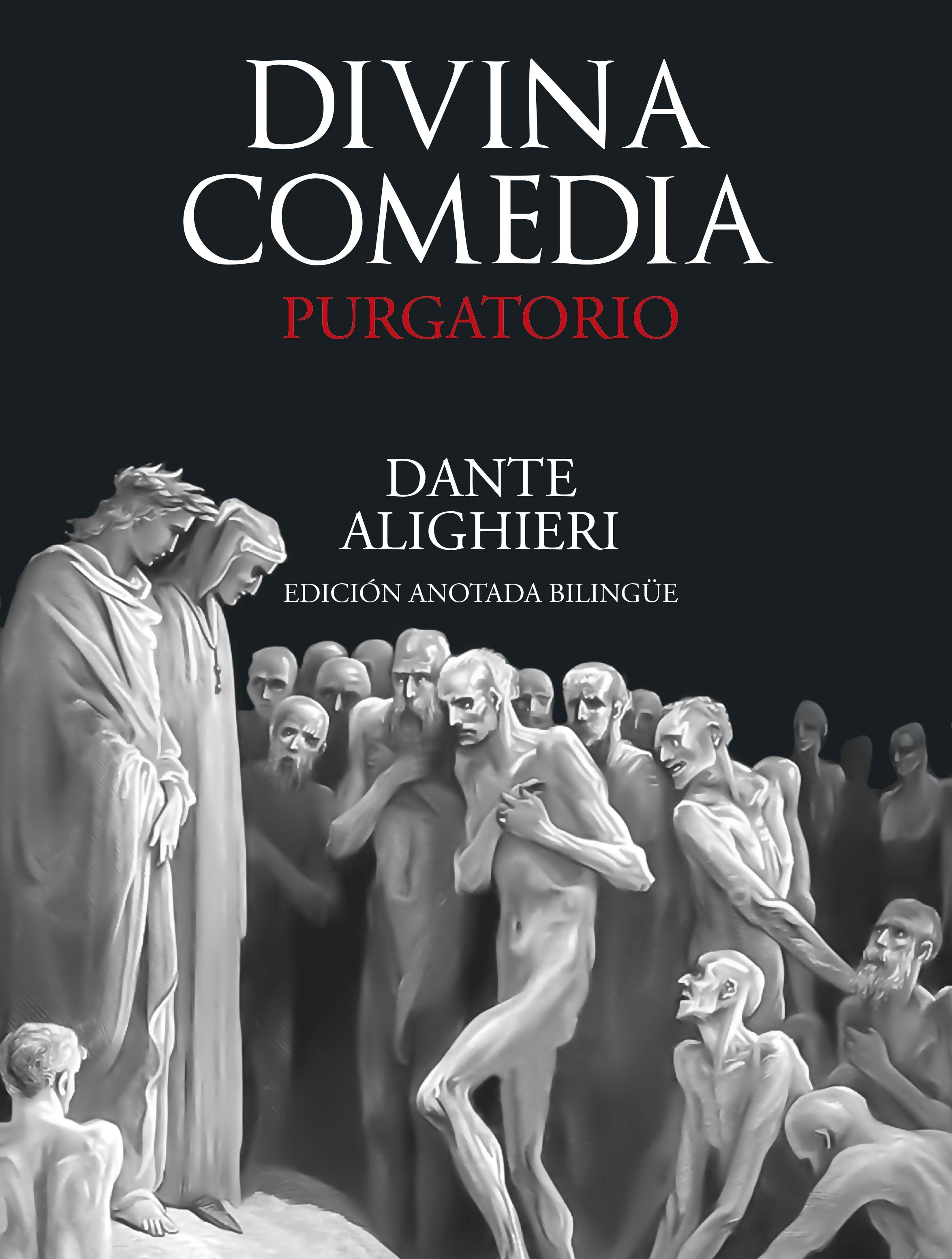 Divina Comedia: Purgatorio "(Edición anotada bilingüe)".