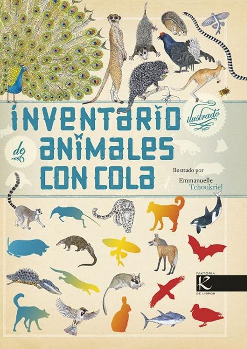 Inventario ilustrado de animales con cola. 