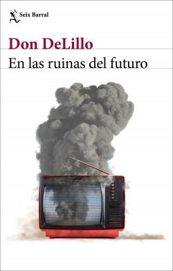 En las ruinas del futuro. 