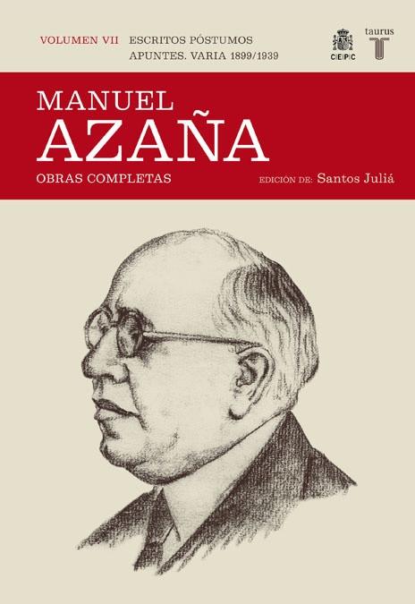 Obras completas - VII: Escritos póstumos / Apuntes / Varia 1899-1939. 