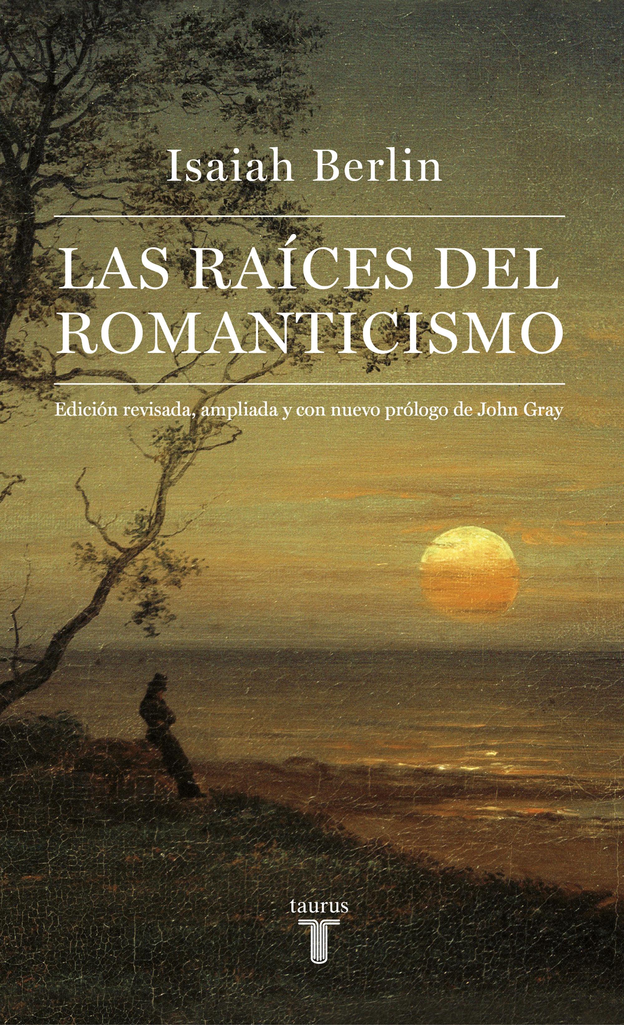 Las raíces del romanticismo "Conferencias A. W. Mellon en Bellas Artes".