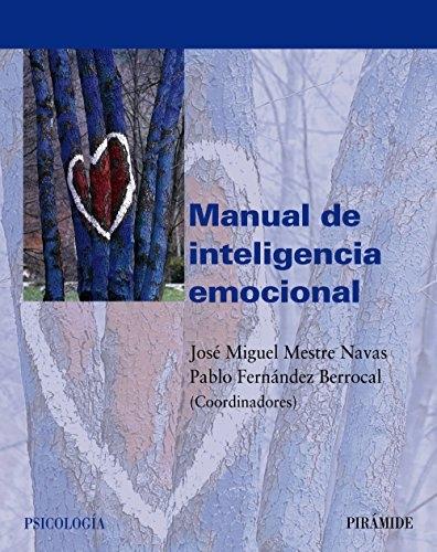 Manual de inteligencia emocional. 