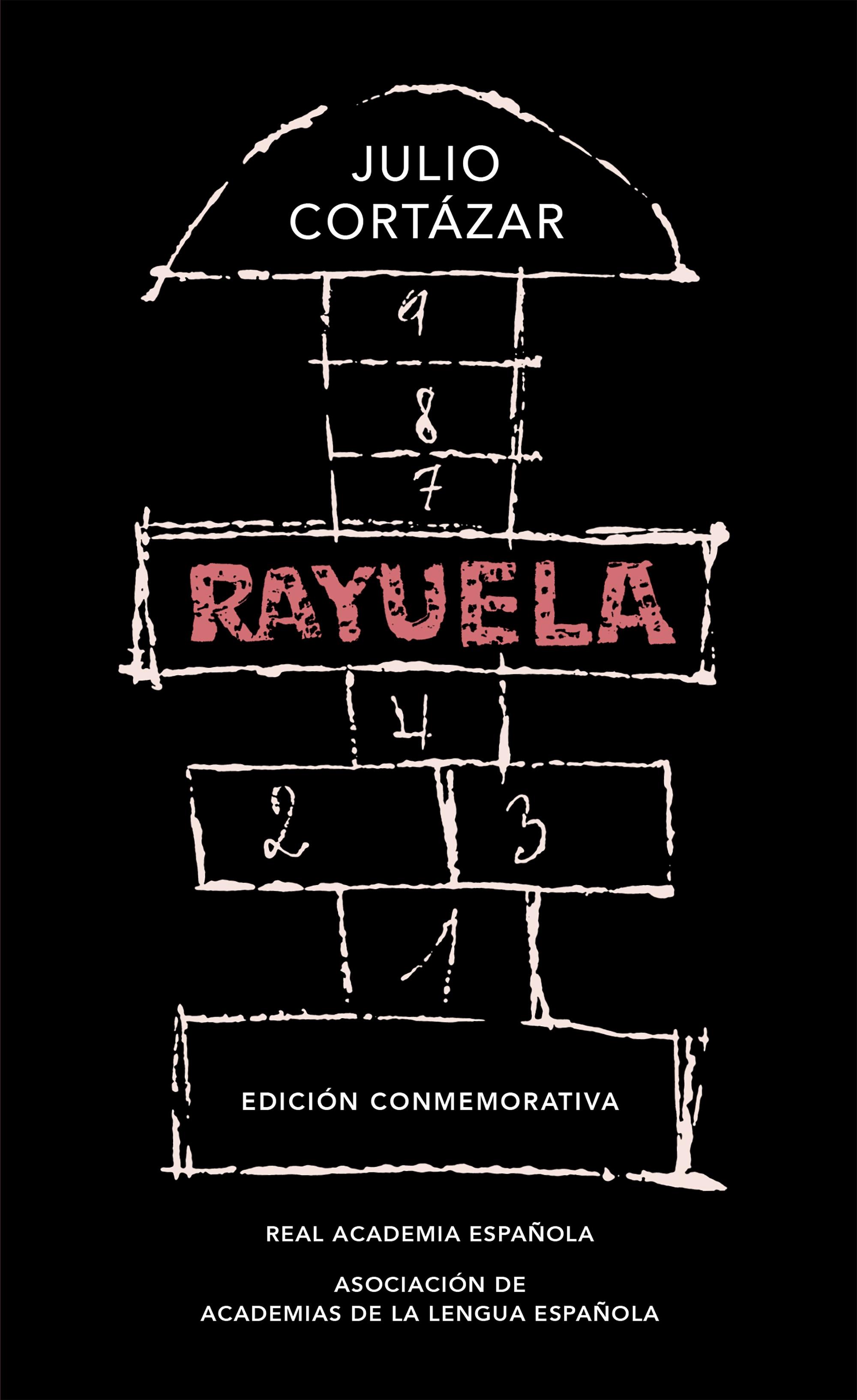 Rayuela "(Edición conmemorativa RAE)"