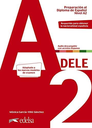 Preparación al DELE A2. Libro del alumno "(Nueva edición)"