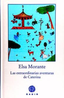 Las extraordinarias aventuras de Caterina