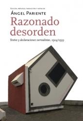 Razonado desorden "Textos y declaraciones surrealistas (1924-1939)". 