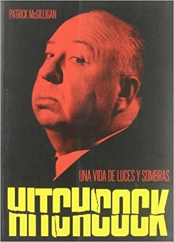Hitchcock. Una vida de luces y sombras
