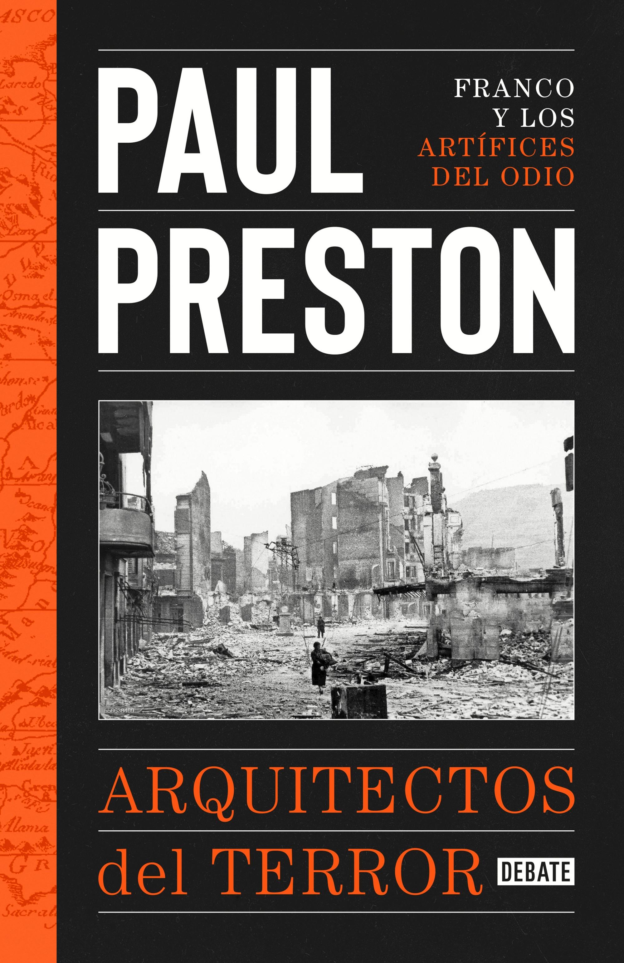 Arquitectos del terror "Franco y los artífices del odio". 