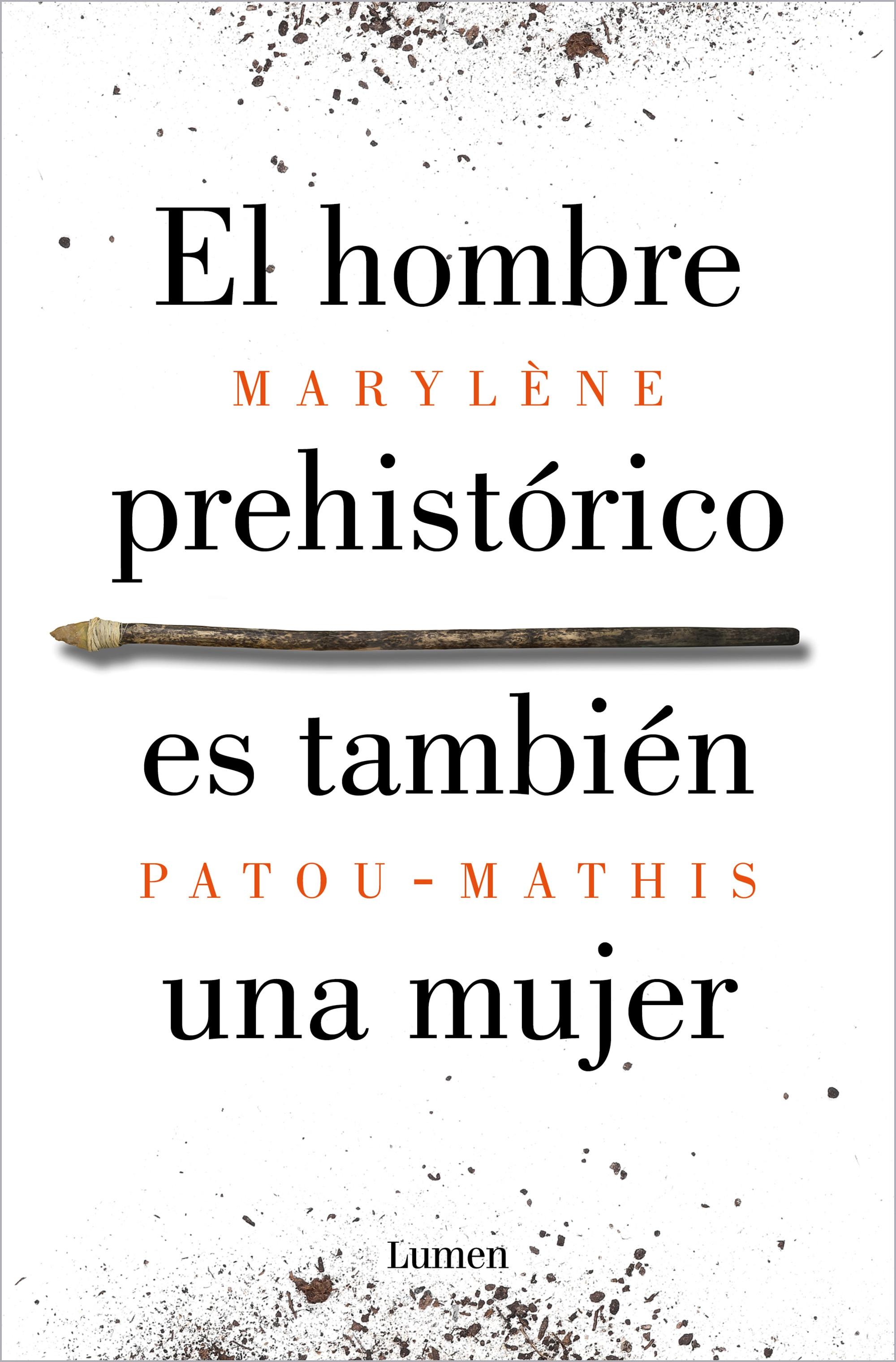 El hombre prehistórico es también una mujer.