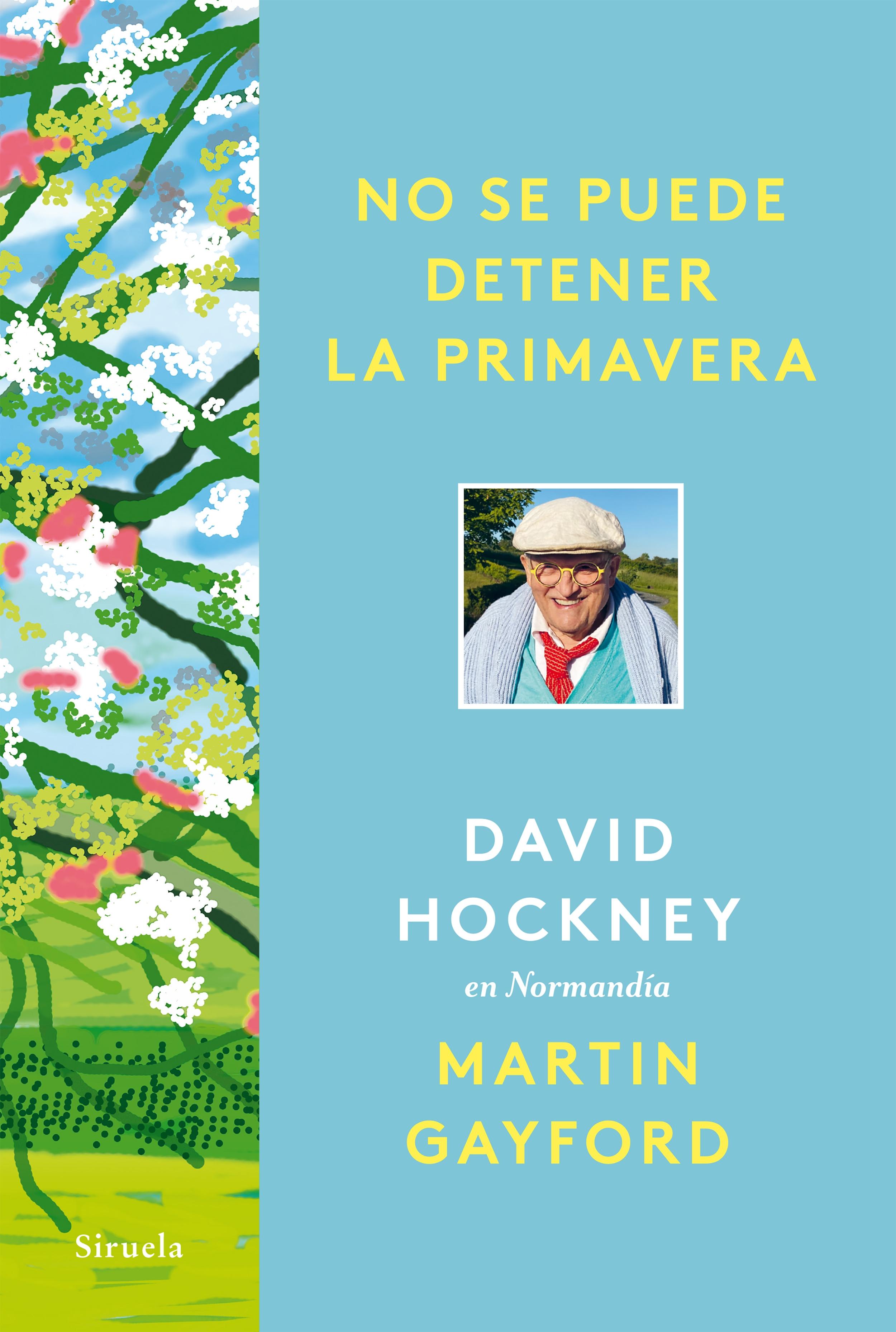 No se puede detener la primavera "David Hockney en Normandía". 