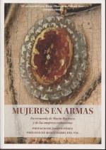 Mujeres en armas "En recuerdo de María Pacheco y de las mujeres comuneras". 