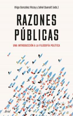 Razones públicas "Una introducción a la filosofía política"
