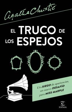 El truco de los espejos "(Un juego de apariencias, un nuevo desafío para Miss Marple)"