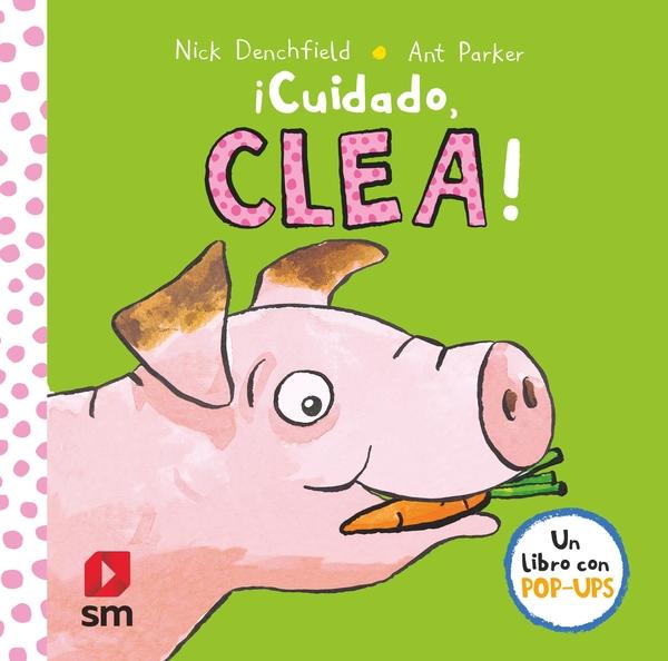 ¡Cuidado, Clea! "(Un libro con pop-ups)"