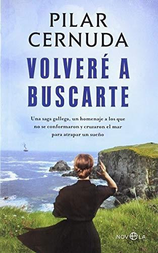 Volveré a buscarte. 