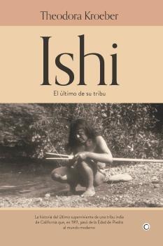 Ishi. El último de su tribu