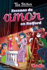 Escenas de amor en Ratford "(Vida en Ratford - 1) (Tea Stilton)"