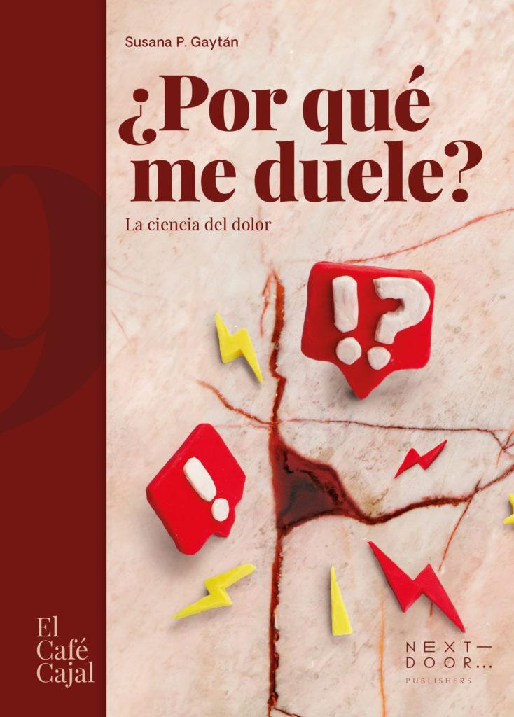 ¿Por qué me duele? "La cienca del dolor".