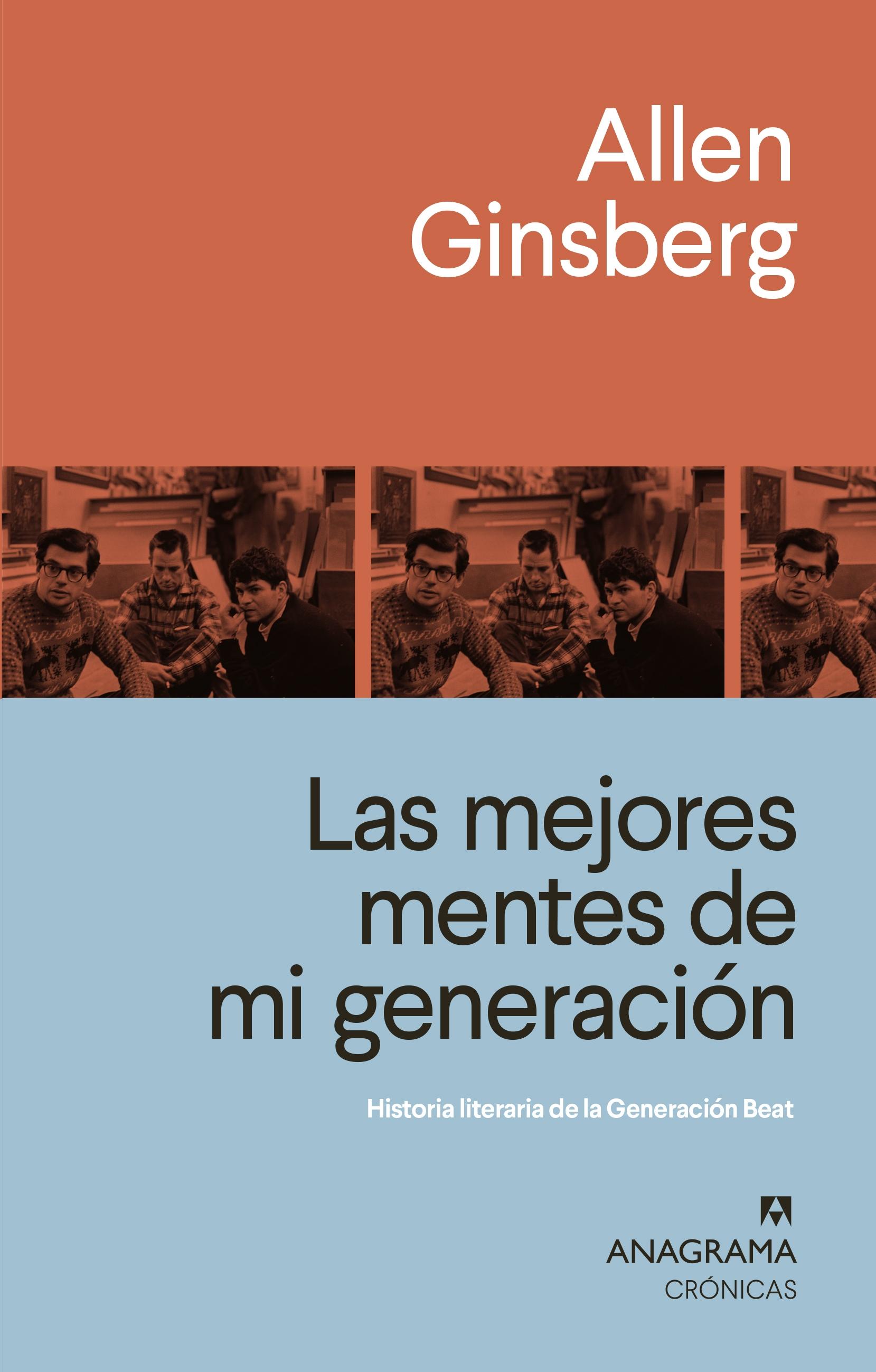 Las mejores mentes de mi generación "Historia literaria de la Generación Beat"